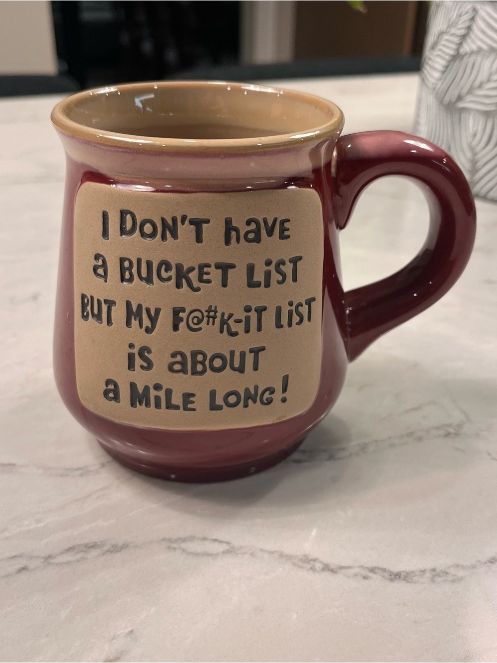 Maroon Ceramic Coffee Mug with Tan Plaque — Funny Quote
